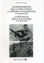 54438 - Del Giudice, D. - Sfondamento della Linea Gotica a Carrara e in Lunigiana 11-26 aprile 1945. La Battaglia della Val di Taro 27-30 aprile 1945 (Lo)