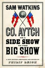54444 - Watkins, S. - Co. Aytch, or a Side Show of the Big Show.