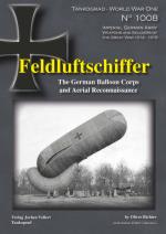 54520 - Richter, O. - Tankograd World War I 1008: Feldluftschiffer. The German Balloon Corps and Aerial Reconaissance