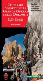 54612 - AAVV,  - Itinerari segreti della Grande Guerra nelle Dolomiti Vol 12: Tre Cime di Lavaredo, Paterno, Torre Toblin 