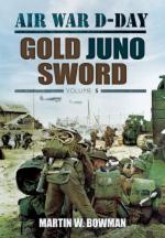 54660 - Bowman, M.W. - Air War D-Day. Gold Juno Sword