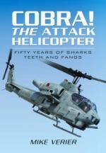 54664 - Verier, M. - Cobra! The Attack Helicopter. Fifty Years of Sharks Teeth and Fangs 