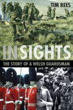 54677 - Rees, T. - In Sights. The Story of a Welsh Guardsman 