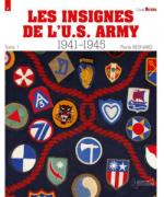 54727 - Besnard, P. - Insignes de l'US Army 1941-1945 Tome 1. Guide Militaria 06 (Les)