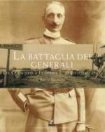 54731 - Gaspari, P. - Battaglia dei Generali. Da Codroipo a Flambro il 30 ottobre 1917 (La)