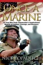 54740 - Popaditch-Steere, N.-M. - Once a Marine. An Iraq War Tank Commander's Inspirational Memoir of Combat, Courage and Recovery
