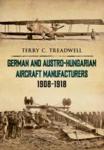 54755 - Treadwell, T.C. - German and Austro-Hungarian Aircraft Manufacturers 1908-1918