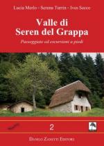 54771 - Merlo-Turrin-Sacco, L.-S.-I. - Valle di Seren del Grappa. Passeggiate ed escursioni a piedi - Centopiedi 02
