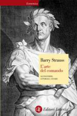 54773 - Strauss, B. - Arte del comando. Alessandro, Annibale, Cesare (L')