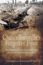 54784 - Mackovski-White, C.-K.D. - Chancellorsville's Forgotten Front. The Battles of Second Fredericksburg and Salem Church May 3, 1863