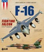 54793 - Lert, F. - Great American Combat Aircrafts 03: F-16 Vol 2. Fighting Falcon A-B