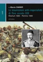 54801 - Caminiti, A. - Insurrezioni anti-imperialiste di fine secolo XIX (Le)