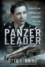 54848 - Henning, O. - Panzer Leader. Memoirs of an Armoured Car Commander 1944-1945