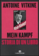 54853 - Vitkine, A. - Mein Kampf. Storia di un libro
