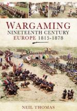 55004 - Thomas, N. - Wargaming Nineteenth Century Europe 1815-1878