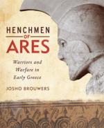 55029 - Brouwers, J. - Henchmen of Ares. Warriors and Warfare in Early Greece