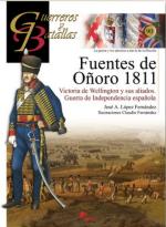 55095 - Lopez Fernandez-Fernandez, J.A.-C. - Guerreros y Batallas 090: Fuentes de Onoro 1811. Victoria de Wellington y sus aliados. Guerre de Indipendencia espanola