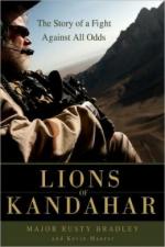 55115 - Bradley-Maurer, R.-K. - Lions of Kandahar. The Story of a Fight Against All Odds