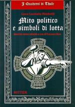 55147 - Rimbotti, L.L. - Mito politico e simboli di lotta 