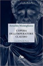 55179 - Momigliano, A. - Opera dell'Imperatore Claudio (L')