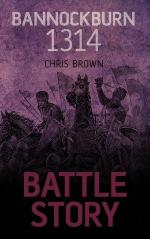 55187 - Brown, C. - Battle Story: Bannockburn 1314