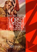 55210 - Ewers, H.H. - Horst Wessel. Un destino tedesco