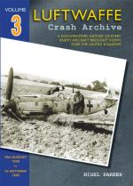 55265 - Parker, N. - Luftwaffe Crash Archive Vol 03: 30th august 1940 to 9th September 1940