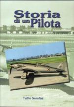 55301 - Serafini, T. - Storia di un pilota