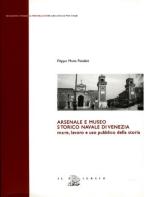 55314 - Paladini, F.M. - Arsenale e Museo Storico Navale di Venezia