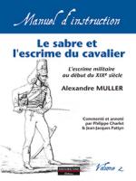 55339 - Mueller, A. - Manuel d'instructions 02: Le sabre et l'escrime du cavalier