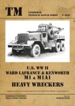 55346 - Franz, M. cur - Technical Manual 6029: US WW II Ward LaFrance / Kenworth M1 - M1A1 Heavy Wreckers