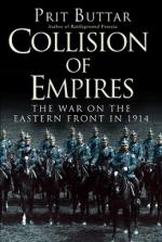 55443 - Buttar, P. - Collision of Empires. The War on the Eastern Front in 1914