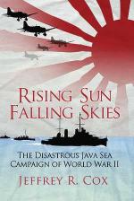 55480 - Cox, J.R. - Rising Sun, Falling Skies. The Disastrous Java Sea Campaign of WWII