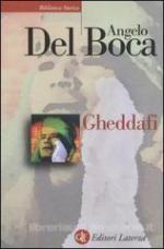 55494 - Del Boca, A. - Gheddafi. Una sfida dal deserto