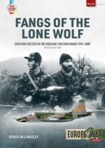 55526 - Billingsley, D. - Fangs of the Lone Wolf. Chechen Tactics in the Russian-Chechen Wars 1994-2009 - Europe@War 23