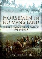 55583 - Kanyon, D. - Horsemen in no Man's Land. British Cavalry and Trench Warfare 1914-1918