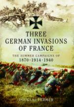 55596 - Fermer, D. - Three German Invasions of France