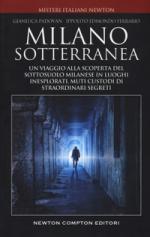 55659 - Padovan-Ferrario, G.-I.E. - Milano sotterranea. Misteri e segreti