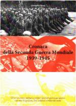 55712 - Giorgi, A. - Cronaca della Seconda Guerra Mondiale 1939-1945