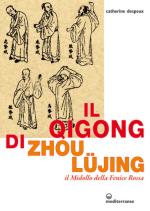 55744 - Despeux, C. cur - Qigong di Zhou Lujing. Il midollo della fenice rossa
