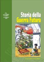 55772 - Rastelli-Cerino Badone, C.-G. - Storia della Guerra Futura - Quaderno SISM 2006