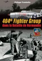 55844 - Trombetta, P. - 404th Fighter Group dans la bataille de Normandie