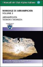 55903 - CAI,  - Manuale di arrampicata Vol 3: Arrampicata tecniche e sicurezza