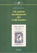 55910 - Castiglioni, B. - Antichi insediamenti dei Galli Insubri (Gli)
