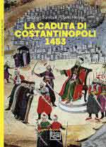 55924 - Nicolle-Turnbull, D.-S. - Caduta di Costantinopoli 1453 (La)