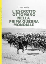 55929 - Nicolle, D. - Esercito Ottomano nella Prima Guerra Mondiale (L')