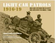 56064 - McGuirk-Williams, R.-C.C.H. - Light Car Patrols 1916-1919. War and Exploration in Egypt and Lybia with the Model T Ford