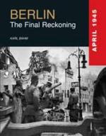 56065 - Bahm, K. - Berlin 1945. The Final Reckoning