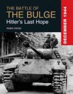 56066 - Cross, R. - Battle of the Bulge 1944 - Hitler's Last Hope (The)