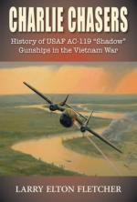 56161 - Fletcher, L.E. - Charlie Chasers. History of USAF AC-119 Shadow Gunships in the Vietnam War